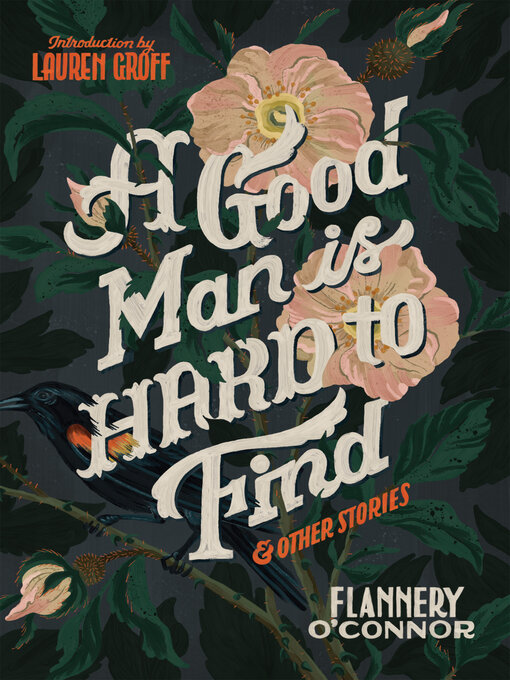 Title details for A Good Man Is Hard to Find and Other Stories by Flannery O'Connor - Wait list
